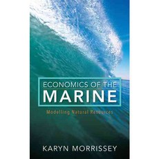 Economics of the Marine: Modelling Natural Resources Paperback, Rowman & Littlefield International