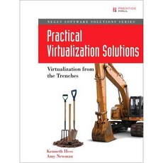 Practical Virtualization Solutions: Virtualization from the Trenches, Pearson P T R