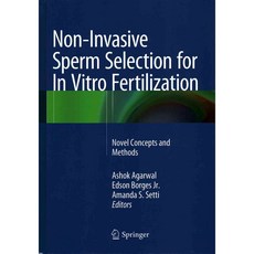 Non-Invasive Sperm Selection for in Vitro Fertilization: Novel Concepts and Methods, Springer Verlag
