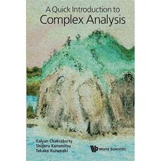 A Quick Introduction to Complex Analysis, World Scientific Pub Co Inc