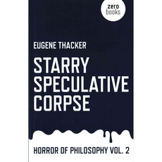 Starry Speculative Corpse, Zero Books