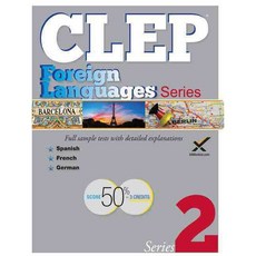Clep Foreign Language Series 2017, Xamonline Inc