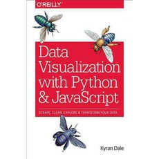 Data Visualization With Python and Javascript: Scrape Clean Explore & Transform Your Data, Oreilly & Associates Inc