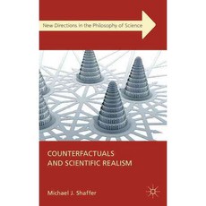 Counterfactuals and Scientific Realism, Palgrave Macmillan