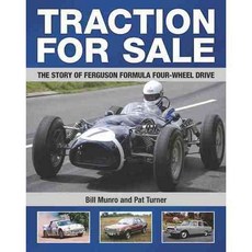 Traction for Sale: The Story of Ferguson Formula Four-wheel Drive, Earlswood Pr