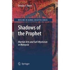Shadows of the Prophet: Martial Arts and Sufi Mysticism, Springer Verlag