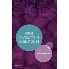Drug Calculations Case Studies, Elsevier Science Health Science
