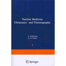 Nuclear Medicine Ultrasonics and Thermography, Springer Verlag
