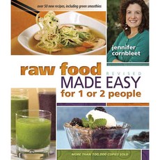 Raw Food Made Easy for 1 or 2 People, Book Pub Co
