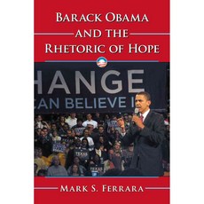 Barack Obama and the Rhetoric of Hope Paperback, McFarland & Company