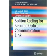 Soliton Coding for Secured Optical Communication Link, Springer Verlag