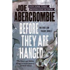 Before They Are Hanged, Orbit