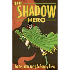 The Shadow Hero, First Second