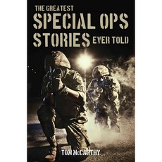 The Greatest Special Ops Stories Ever Told, Lyons Pr