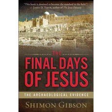 The Final Days of Jesus: The Archaeological Evidence, Harperone