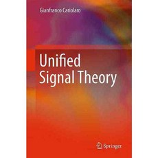 Unified Signal Theory, Springer Verlag