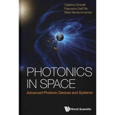 Photonics in Space: Advanced Photonic Devices and Systems, World Scientific Pub Co Inc