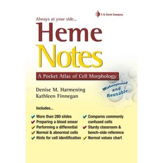 Heme Notes: A Pocket Atlas of Cell Morphology, F A Davis Co