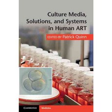 Culture Media Solutions and Systems in Human ART, Cambridge Univ Pr