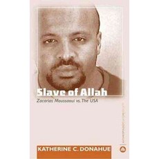 Slave of Allah: Zacarias Moussaoui vs. the USA, Pluto Pr