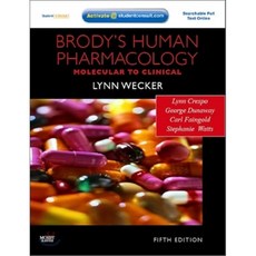 Brody's Human Pharmacology: Molecular to Clinical [With Access Code] Paperback, Mosby