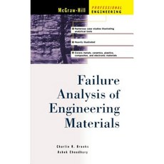 Failure Analysis of Engineering Materials Hardcover, McGraw-Hill Education