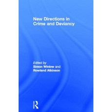 New Directions in Crime and Deviancy Hardcover, Routledge