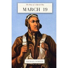 March 19: The Story of a Special Day: The Story of a Special Day Paperback, Createspace