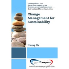 Change Management for Sustainability Paperback, Business Expert Press