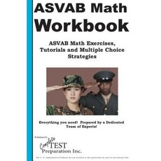 ASVAB Math Workbook: ASVAB Math Exercises Tutorials and Multiple Choice Strategies Paperback, Complete Test Preparation Inc.