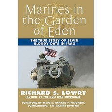 Marines in the Garden of Eden: The True Story of Seven Bloody Days in Iraq Paperback, Berkley Publishing Group