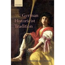 The German Historicist Tradition Hardcover, OUP UK