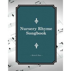 Nursery Rhyme Songbook Paperback, Createspace