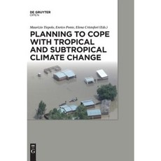 Planning to Cope with Tropical and Subtropical Climate Change Hardcover, Walter de Gruyter