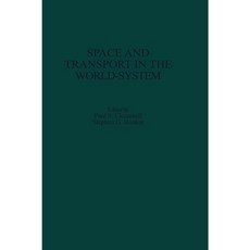 Space and Transport in the World-System Hardcover, Praeger Publishers