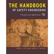 The Handbook of Safety Engineering: Principles and Applications Hardcover, Government Institutes