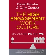 The High Engagement Work Culture: Balancing Me and We Hardcover, Palgrave MacMillan