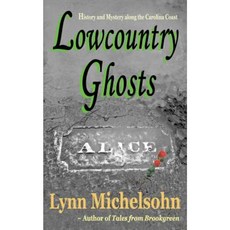 Lowcountry Ghosts Paperback, Createspace
