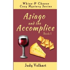 Asiago and the Accomplice Paperback, Open Books Publishing (UK)