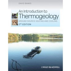 An Introduction to Thermogeology: Ground Source Heating and Cooling Hardcover, Wiley