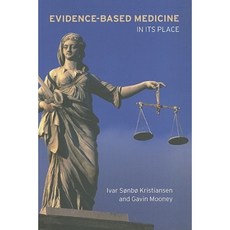 Evidence Based Medicine: In Its Place Paperback, Routledge