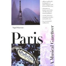 Paris--A Musical Gazetteer Paperback, Yale University Press