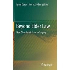 Beyond Elder Law: New Directions in Law and Aging Hardcover, Springer