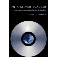 On a Silver Platter: CD-ROMs and the Promises of a New Technology Paperback, New York University Press