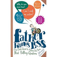 Father Knows Less: One Dad's Quest to Answer His Son's Most Baffling Questions Paperback, Perigee Books