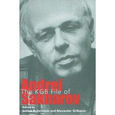 The KGB File of Andrei Sakharov Hardcover, Yale University Press