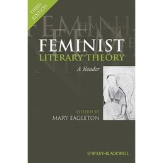 Feminist Literary Theory: A Reader Paperback, Wiley-Blackwell