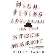 High-Flying Adventures in the Stock Market Paperback, Wiley