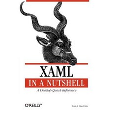 XAML in a Nutshell Paperback, O'Reilly Media