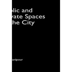 Public and Private Spaces of the City Hardcover, Routledge